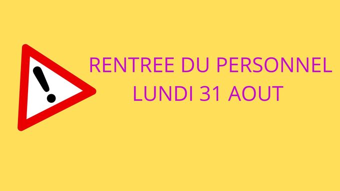 RENTREE DU PERSONNEL LUNDI 31 AOUT A 8h30.jpg